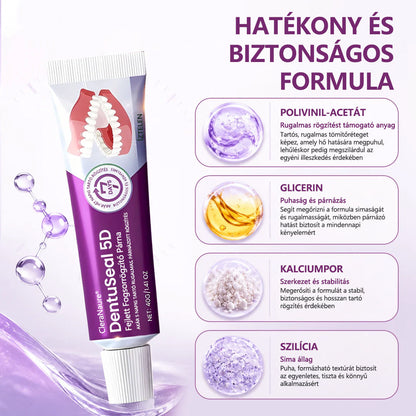 CleraNaure® DentuSeal 5D – Fejlett műfogsorrögzítő ThermoBond technológiával | ⏱️ Akár 96 órás stabil tartás | ☁️ Párnázott kényelem | ✨ Kevesebb ragacsos maradvány | 🌿 Cinkmentes formula 🦷